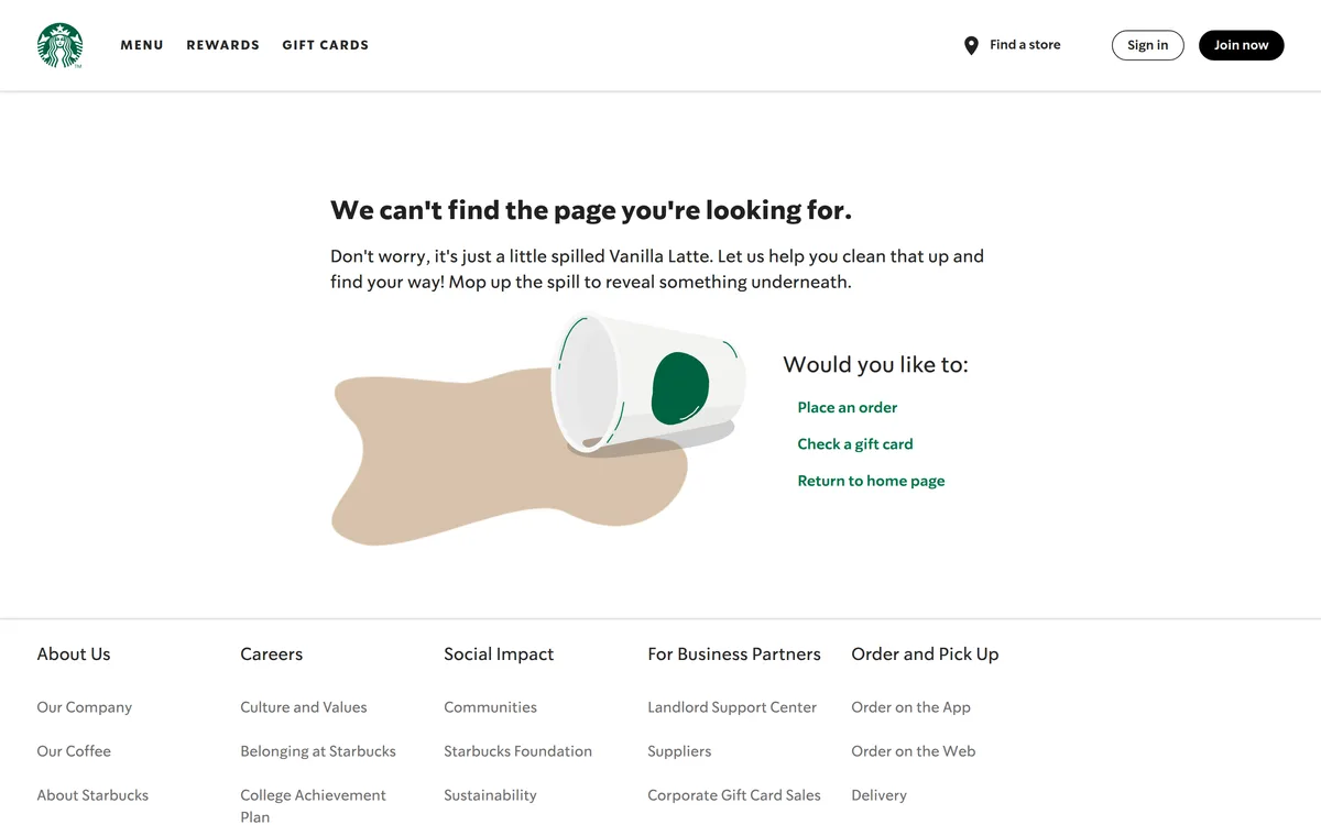 Starbucks 404 page: a spilled coffee cup illustration beside three links for order, gift card and home